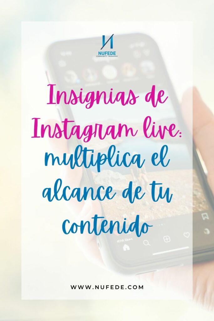 insignias de instagram live multiplica el alcance de tu contenido