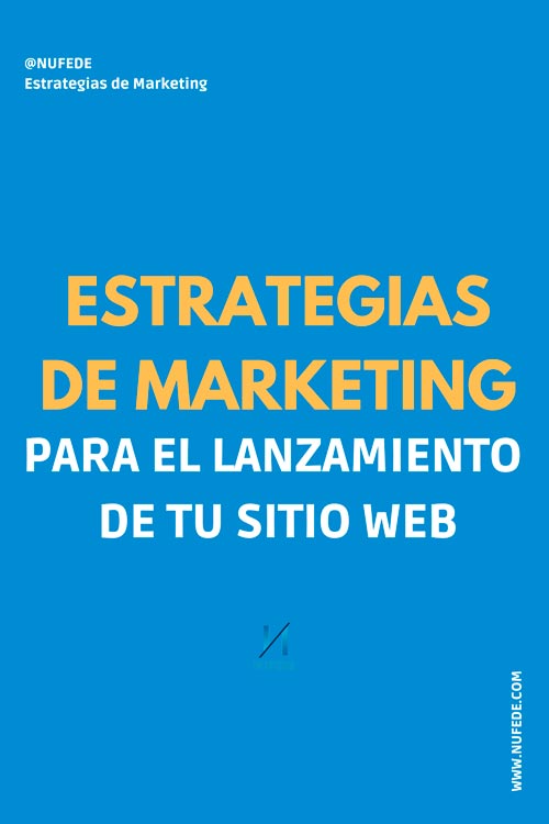estrategia marketing para lanzamiento web
